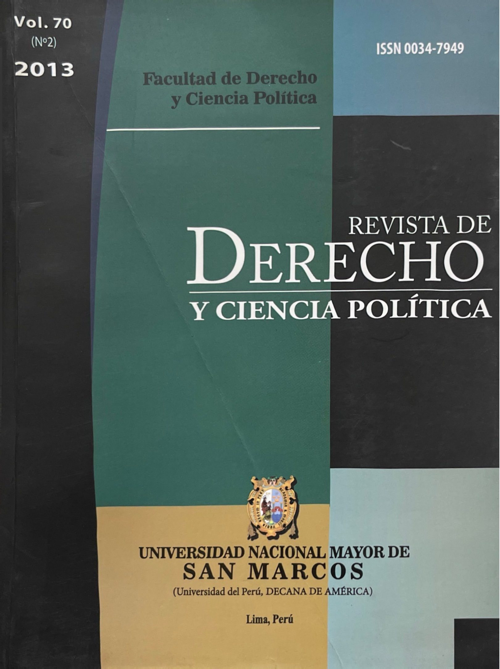 					Ver Vol. 70 Núm. 2 (2013): Revista de Derecho y Ciencia Política
				